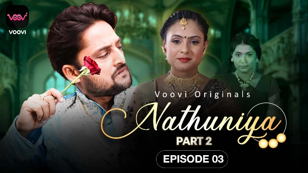 Nathuniya – E03 – 2023 – Hindi Hot Web Series – Moovi