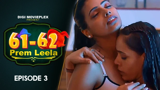 Prem Leela – E03 – 2023 – Hindi Hot Web Series – DigiMoviePlex